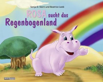 portada Rosa Sucht das Regenbogenland (en Alemán)