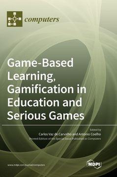portada Game-Based Learning, Gamification in Education and Serious Games (en Inglés)