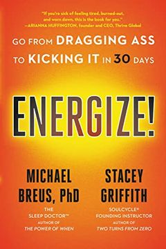 portada Energize! Go From Dragging ass to Kicking it in 30 Days 