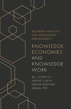 portada Knowledge Economies and Knowledge Work (Working Methods for Knowledge Management) (en Inglés)