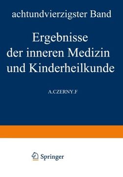 portada Ergebnisse der Inneren Medizin und Kinderheilkunde: Achtundvierzigster Band (German Edition)
