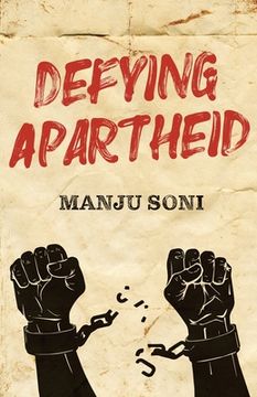 portada Defying Apartheid (en Inglés)