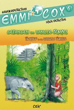 portada Emmi cox 6 - Gefangen im Vanille-Tempel/Trapped in the Vanilla Temple: Kinderbuch Deutsch-Englisch