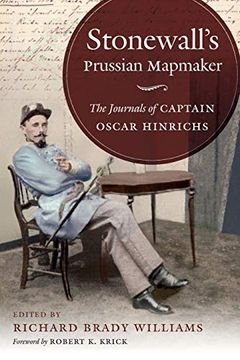 portada Stonewall's Prussian Mapmaker: The Journals of Captain Oscar Hinrichs (Civil war America) (en Inglés)