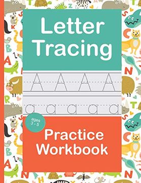 portada Letter Tracing Practice Workbook: Handwriting Book Preschool Kindergarten Kids age 3-5 