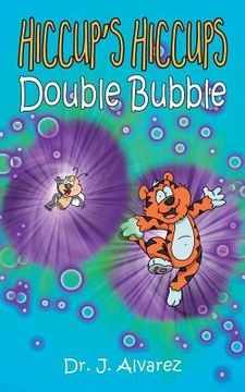 portada Double Bubble: Hiccup's Hiccups #2 (en Inglés)