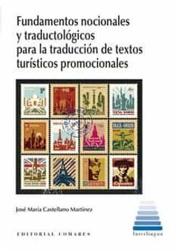 portada Fundamentos Nocionales y Traductológicos Para la Traducción de Textos Turísticos Promocionales (in Spanish)