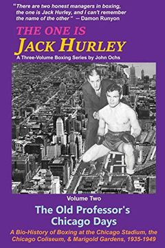 portada The one is Jack Hurley, Volume Two: The old Professor's Chicago Days