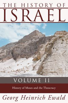 portada the history of israel, volume 2: history of moses and the theocracy (en Inglés)