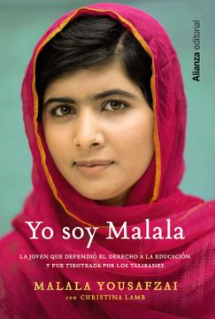 portada Yo soy Malala. La Joven que Defendió el Derecho a la Educación y fue Tiroteada por los Talibanes