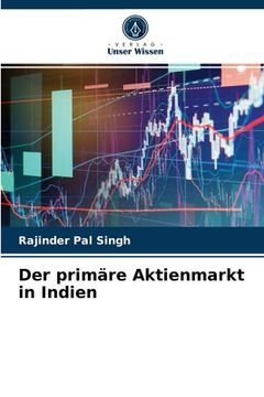 portada Der primäre Aktienmarkt in Indien (en Alemán)