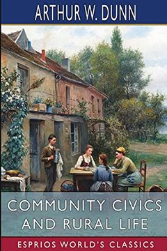 portada Community Civics and Rural Life (Esprios Classics) (en Inglés)