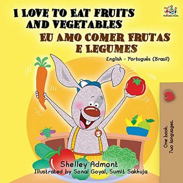 portada I Love to eat Fruits and Vegetables (English Portuguese Bilingual Book- Brazil) (English Portuguese Bilingual Collection) (en Portugués)