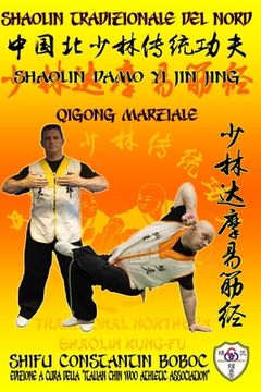 portada Shaolin Tradizionale del Nord Vol.10: QiGong Marziale - Shaolin DaMo Yi Jin Jing (in Italian)