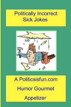 portada politically incorrect sick jokes (en Inglés)