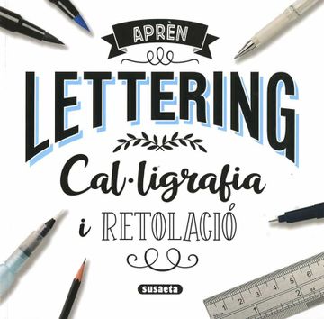 portada Lettering Cal·Ligrafia i Retolacio (in Spanish)