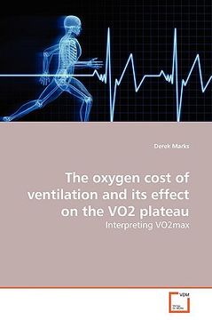 portada the oxygen cost of ventilation and its effect on the vo2 plateau