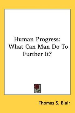 portada human progress: what can man do to further it? (en Inglés)