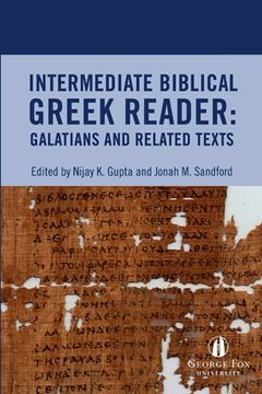 portada Intermediate Biblical Greek Reader: Galatians and Related Texts (en Inglés)