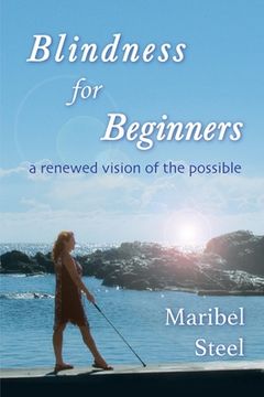 portada Blindness for Beginners: A renewed vision of the possible (en Inglés)