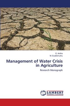 portada Management of Water Crisis in Agriculture (en Inglés)