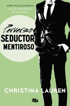 portada Perverso Seductor Mentiroso (Wild Seasons 4) (in Spanish)