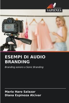 portada Esempi Di Audio Branding (en Italiano)