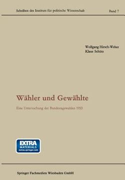 portada Wähler Und Gewählte: Eine Untersuchung Der Bundestagswahlen 1953