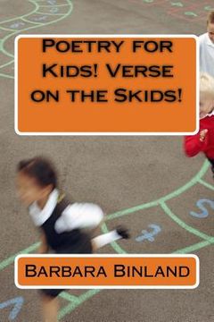 portada Poetry for Kids! Verse on the Skids! (en Inglés)