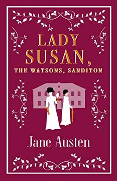 portada Lady Susan, the Watsons, Sanditon (Alma Classics) (in English)