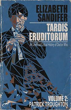 portada Tardis Eruditorum - an Unauthorized Critical History of Doctor who Volume 2: Pat 