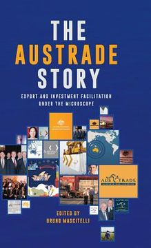 portada The Austrade Story: Export and Investment Facilitation under the Microscope