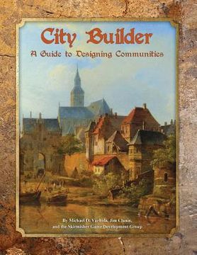 portada City Builder: A Guide to Designing Communities (en Inglés)