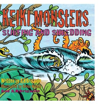 portada Keiki Monsters "Surfing and Shredding!" (en Inglés)