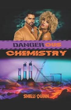 portada Dangerous Chemistry: Brains, Beauty, Brawn book 1 (en Inglés)