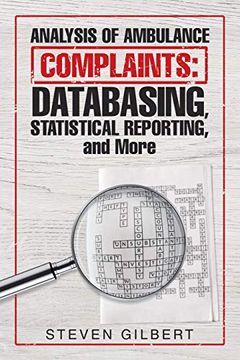 portada Analysis of Ambulance Complaints: Databasing, Statistical Reporting, and More (in English)