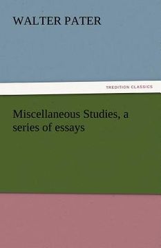portada miscellaneous studies, a series of essays