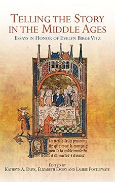 portada Telling the Story in the Middle Ages: Essays in Honor of Evelyn Birge Vitz (Gallica, 36) (en Inglés)