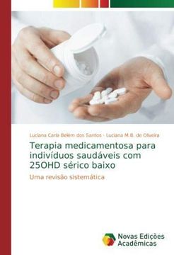 portada Terapia medicamentosa para indivíduos saudáveis com 25OHD sérico baixo: Uma revisão sistemática (Paperback) (in Portuguese)