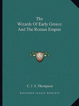 portada the wizards of early greece and the roman empire