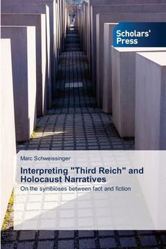 portada Interpreting "Third Reich" and Holocaust Narratives