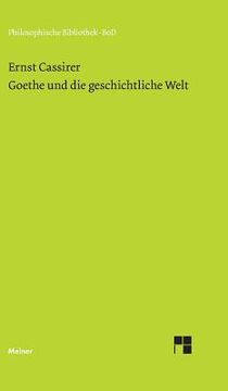 portada Goethe und die geschichtliche Welt (in German)