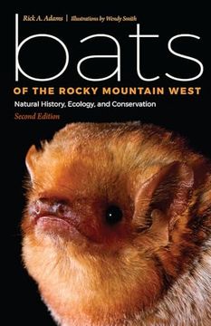 portada Bats of the Rocky Mountain West: Natural History, Ecology, and Conservation (en Inglés)
