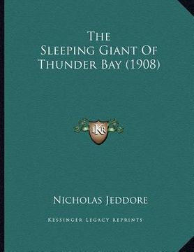 portada the sleeping giant of thunder bay (1908) (en Inglés)