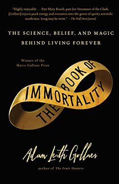 portada The Book of Immortality: The Science, Belief, and Magic Behind Living Forever (in English)