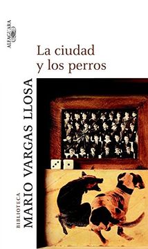 portada La Ciudad Y Los Perros (in Spanish)