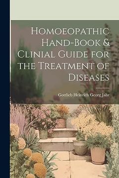 portada Homoeopathic Hand-Book & Clinial Guide for the Treatment of Diseases (en Inglés)