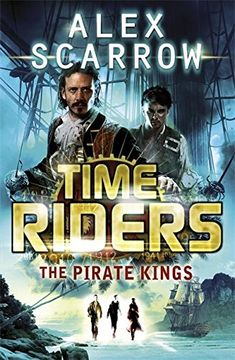 portada the pirate kings. alex scarrow (in English)