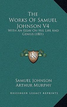 portada the works of samuel johnson v4: with an essay on his life and genius (1801) (in English)