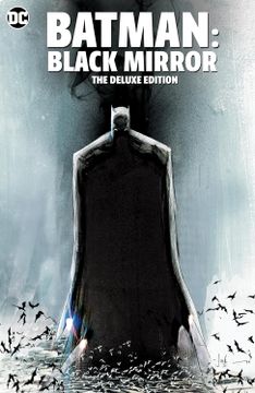 portada Batman: Black Mirror The Deluxe Edition (in English)
